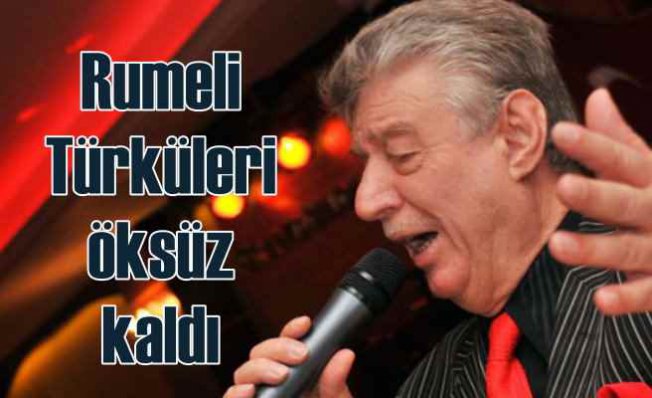 Arif Şentürk hayatını kaybetti | Rumeli Türküleri öksüz kaldı
