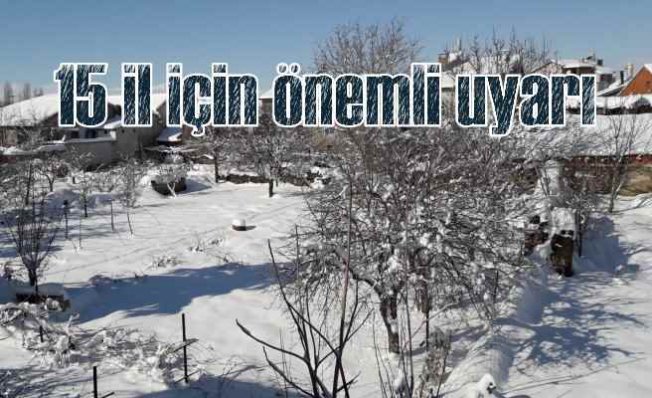 Meteoroloji uyardı | 15 kentte kar bekleniyor!