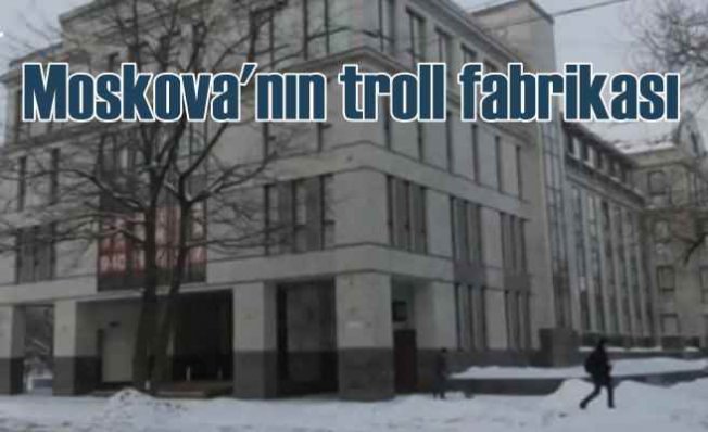 Rusya'nın troll fabrikası ilk kez gözler önünde