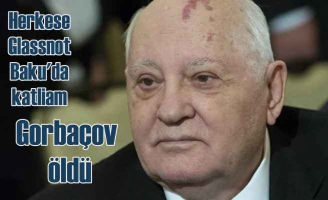 Mihail Gorbaçov 91 yaşında öldü
