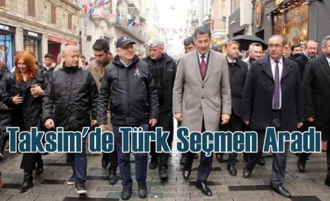 Sinan Ogan, Taksim'de Türk Seçmen aradı