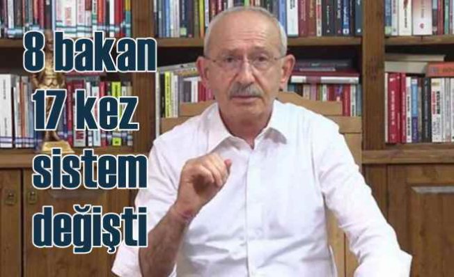 Kemal Kılıçdaroğlu | 8 bakan 17 kez eğitim sistemi değişti