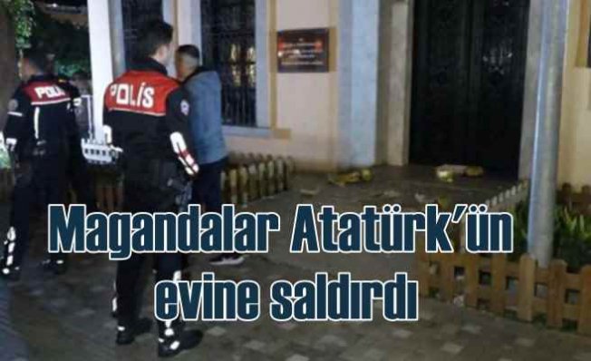 Magandalar, Antalya Atatürk Evi'ne saldırdı