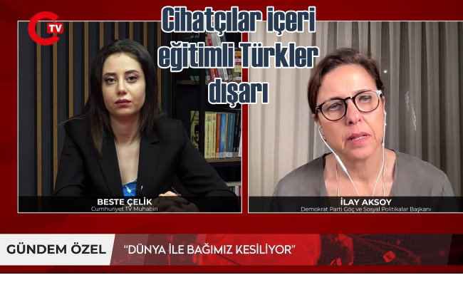 Cihatçı istilacılar Türkiye'ye, eğitimli Türkler Avrupa'ya