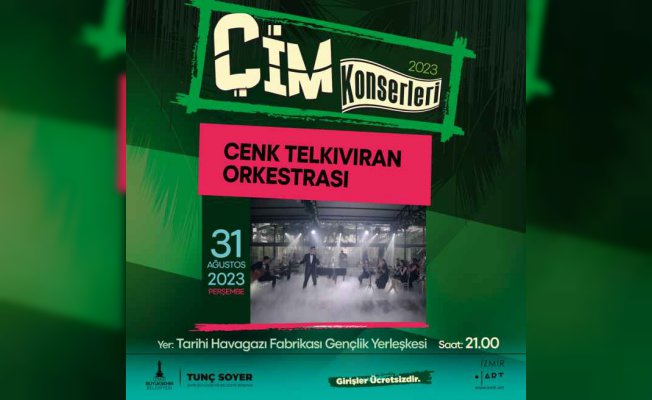 İzmir Büyükşehir Belediyesi'nden ücretsiz Çim Konserleri