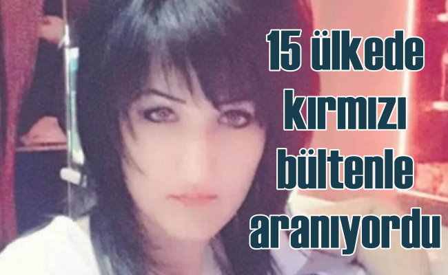 Kırmızı bültenle aranan fuhuş patroniçesi Türkiye'de yakalandı