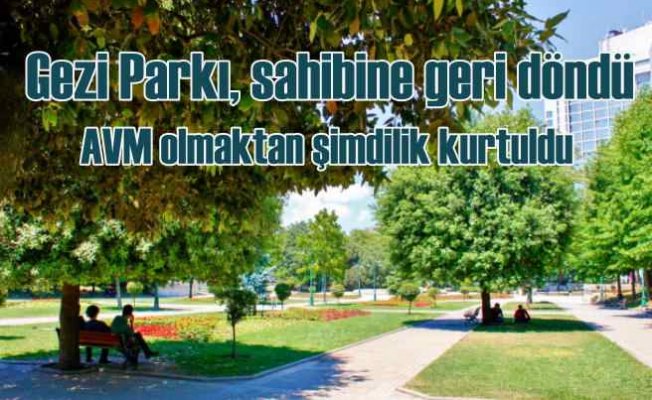 Gezi Parki yeniden İBB'nin oldu
