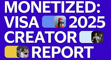 Visa'dan İçerik Üreticisi Ekonomisine Işık Tutan Araştırma