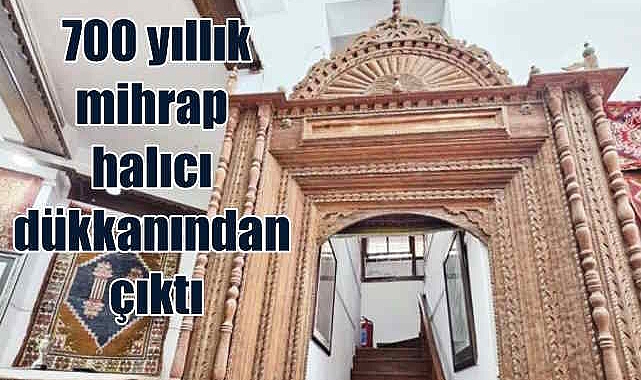 Konya'da camiden çalınmıştı | 700 yıllık mihrap halıcı dükkanından çıktı