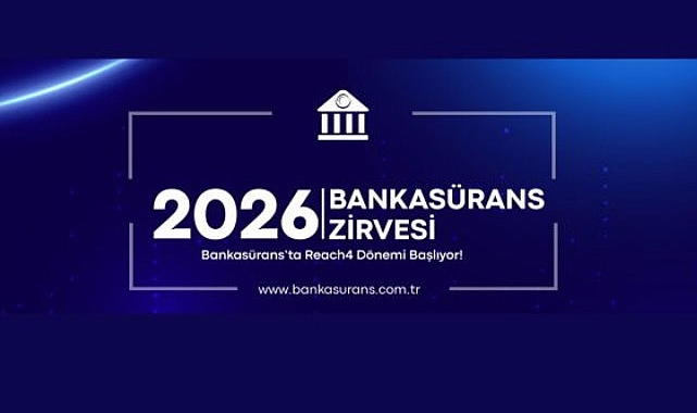 Bankasürans 2026 Zirvesi İstanbul’da yapılacak