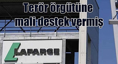 Fransız çimento şirketi Lafarge, IŞİD'e destüek verdiğini kabul etti