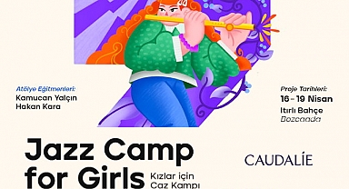 Kızlar İçin Caz Kampı doğduğu adaya geliyor