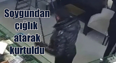 Kuyumcu çığlık attı, soyguncular kaçtı