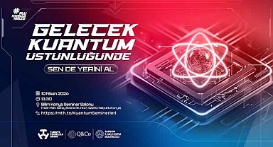 Türkiye’nin Kuantum Hamlesi