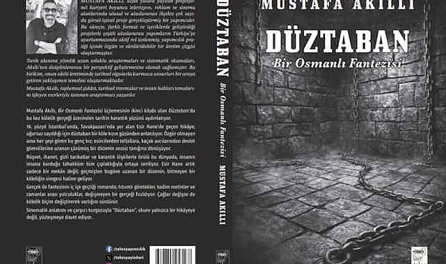 Düztaban | Mustafa Akıllı'nın Kaleminden Bir Osmanlı Fantezisi