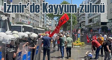 İzmir'de vatandaşlara Kayyum Kemal şiddeti