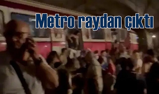 Metro raydan çıktı | Raylarda korku dolu anlar