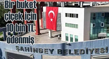 AKP'li belediye, bir buket çiçek için 10 TL ödemiş