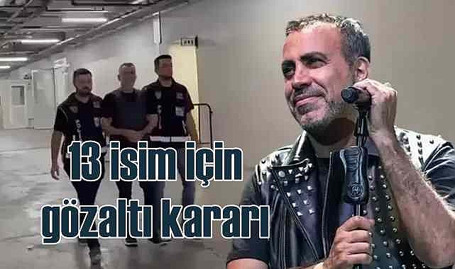 Ahbap soruşturmasında yeni operasyon, 13 gözaltı var