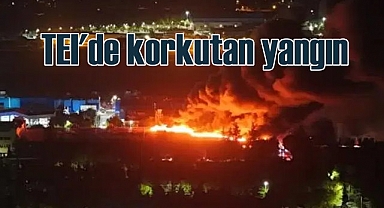 Eskişehir TEI'de korkutan yangın söndürüldü