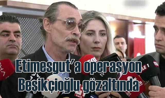 Etimesgut Belediyesi'ne operasyon | 55 gözaltı var