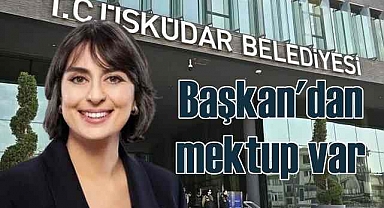 Sinem Dedetaş'tan Üsküdar'a mektup var
