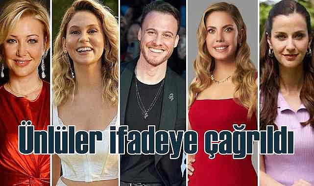 Ünlüler Ahbap soruşturması için ifade verecek!
