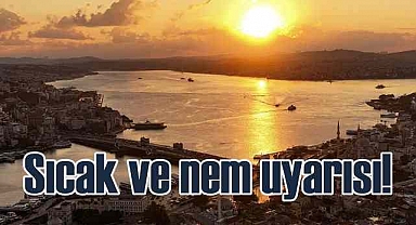 AKOM uyardı | Bunaltan sıcaklar geri döndü