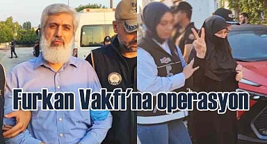 Furkan Vakfı'na şafak operasyonu | Alparslan Kuytul ve eşi gözaltında