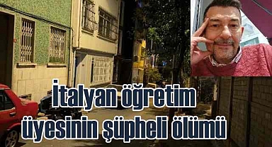 İtalyan profesörün şüpheli ölümü