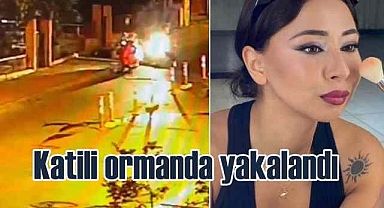 Nilda Müge Şahin'in katili ormanda yakalandı