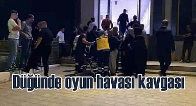 Oyun havası yüzünden düğünde bıçaklı kavga