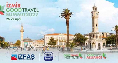 Turizm dünyası 2027’de İzmir’de buluşacak