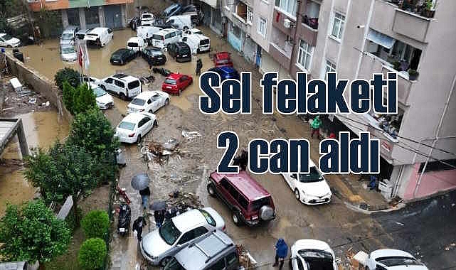 İstanbul'da sel felaketi 2 can aldı