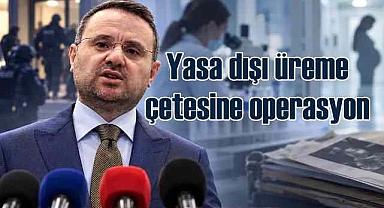 Üreme hücresi ticaretine adı karışan 53 kişiye gözaltı