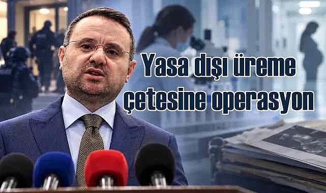 Üreme hücresi ticaretine adı karışan 53 kişiye gözaltı