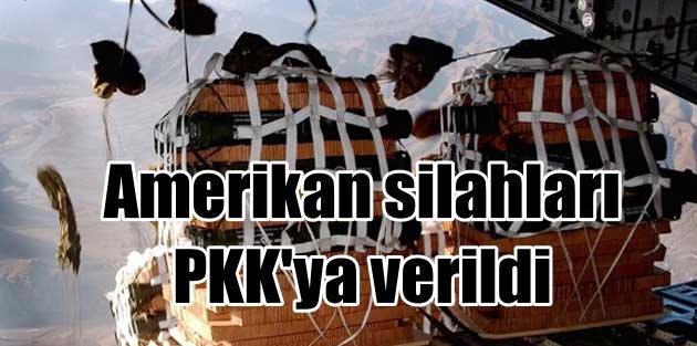 50 ton Amerikan silahı terör örgütü PKK'nın eline geçti