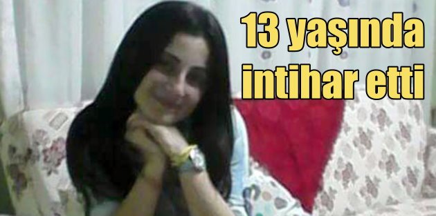 Adana'da 13 yaşındaki kız intihar etti