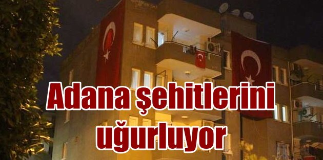Adana'da şehit polisler için yas var; Polis katilleri her yerde aranıyor