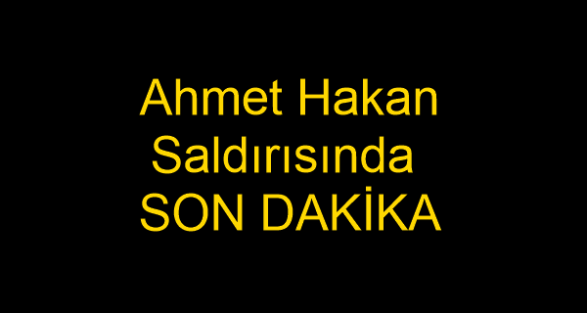 Ahmet Hakan'a saldıran şüphelilerin kimliği belli oldu