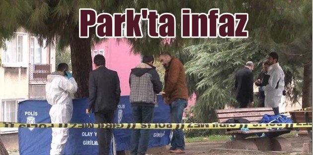 Aksaray'da çocuk parkında infaz