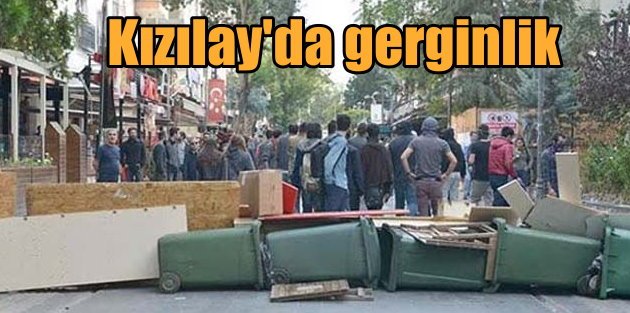 Ankara'da provakatörler iş başında: Kızılay'da gerginlik
