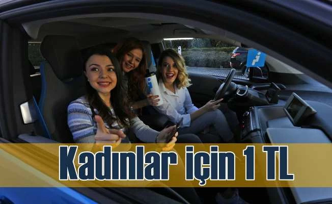 Kadınlara saati 1 TL'ye elektrikli otomobil deneyimi