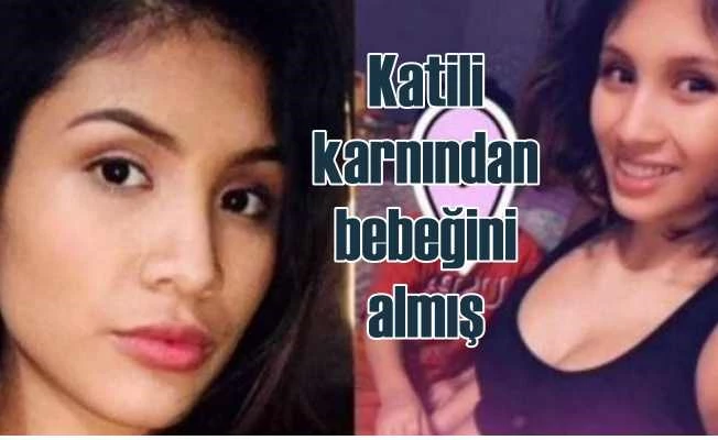 9 aylık hamile kadını öldüren katil, karnından bebeği aldı