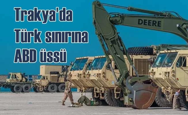 ABD, Yunanistan'da Türk sınırına askeri üs kurdu