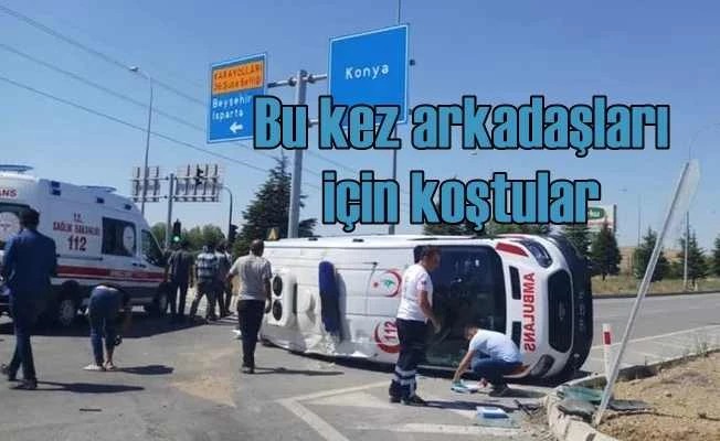 Seydişehir'de ambulans kaza yaptı, yolda can pazarı