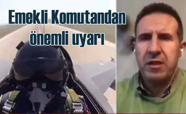Emekli Albay'dan Pençe Kilit bölgesi için kritik uyarı