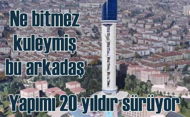 Keçiören Cumhuriyet Kulesi | Bir nesil büyüdü inşaat bitmedi