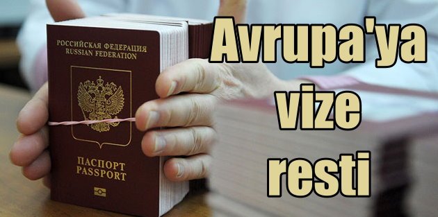 Avrupa'ya vize resti: Kaldırın yoksa feshederiz