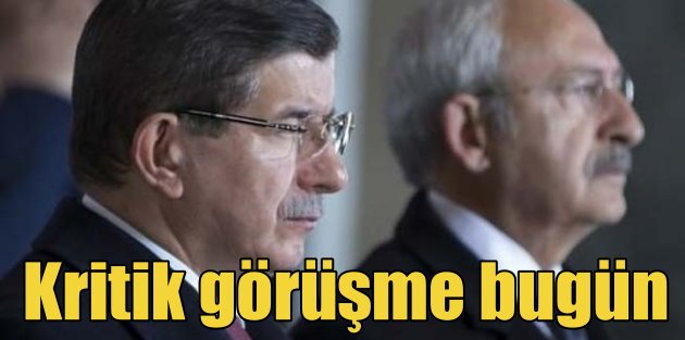 Bapbakan Davutoğlu, Kılıçdaroğlu görüşmesi bugün; Gündemde 4 başlık var